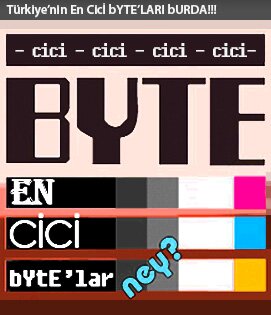 Türkiye'nin en cici byte'ları burda. Eğlence, ilginç şeyler, teknoloji,