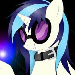 Hey there! The names Vinyl Scratch and I'm here to Spread the Awesomness of WUBs and Dubstep! I Love My Friends and My ssp @OctyMelody