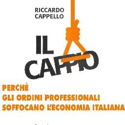 Avvocato, Autore de Il Cappio. Perché gli ordini professionali soffocano l'Economia italiana