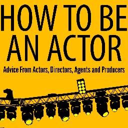 How To Be An Actor is an ebook by Casey Ann Hayward