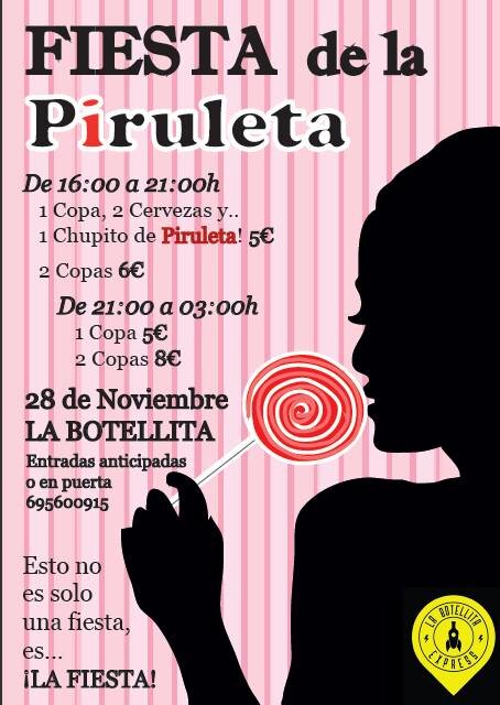 ¡FIESTA DE LA PIRULETA! Habrá numerosas sorpresas, regalos, photocall y muchos mas!! Ven el 28 de Noviembre a La Botellita. Compra tu entrada ya!!