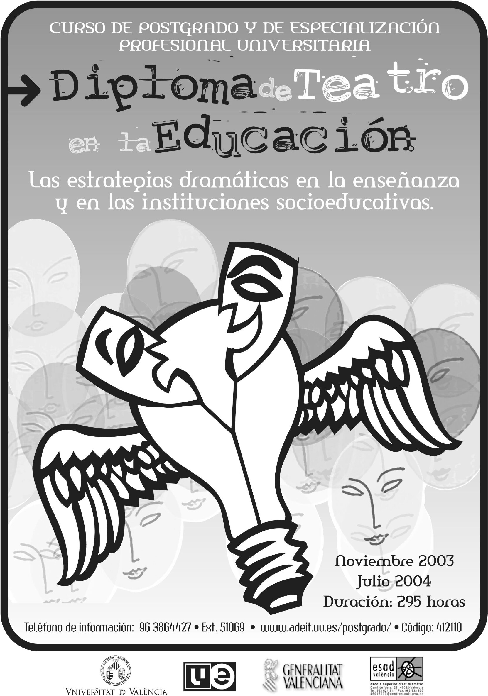 postgradoteatro's profile picture. Modelos de intervención y estrategias dramáticas aplicadas al ámbito de la educación, de la animación socio-cultural y de la creación en artes escénicas.