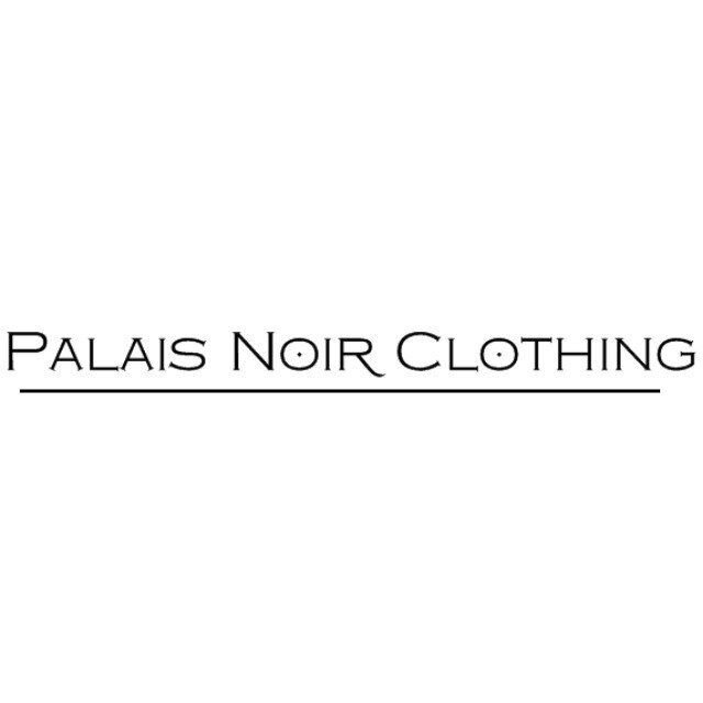 Inquiries: PalaisNoirClothing@icloud.com Instagram: PalaisNoirClothing