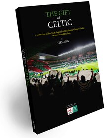 The Gift of Celtic
A collection of stories and legends of the famous Glasgow Celtic and their incredible fans