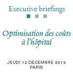 Le fil d'information Santé de Premier Cercle!
Prochain événement: Optimisation des couts à l'Hopital. Faire mieux avec moins.