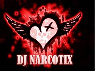 Known as DJ Narcotix I'm versatile...without music life would suck#yours and truly Narcotix