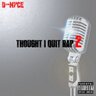 DnyceKingOfNC's profile picture. Its ya boy D-Nyce and music is my life. download my new mixtape Thought I Quit Rap hosted by @DJCOKEWHITE support ya boy. http://t.co/GQJquUetYJ…