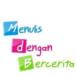 #MenulisDenganBercerita || Email : Menulisdenganbercerita@gmail.com - http://t.co/17ViKwyWT6