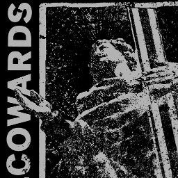 Gathering parisians with an already strong pedigree in dark and heavy music, COWARDSregurgitates gutter hardcore, unhealthy sludge/doom and nauseous black metal