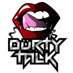 DürtyTalk /// Events /// Nightlife /// Sounds