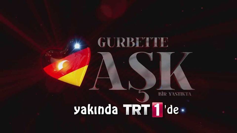 #GurbetteAşk her pazar 19:50'de TRT1 de