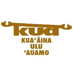 Kua‘āina Ulu ‘Auamo (KUA): an innovative, community-driven initiative to empower social justice through place-based stewardship of Hawaiian lands and waters.