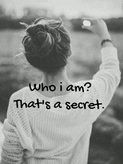 who i am? that's a secret I'll never tell, xoxo Queen B