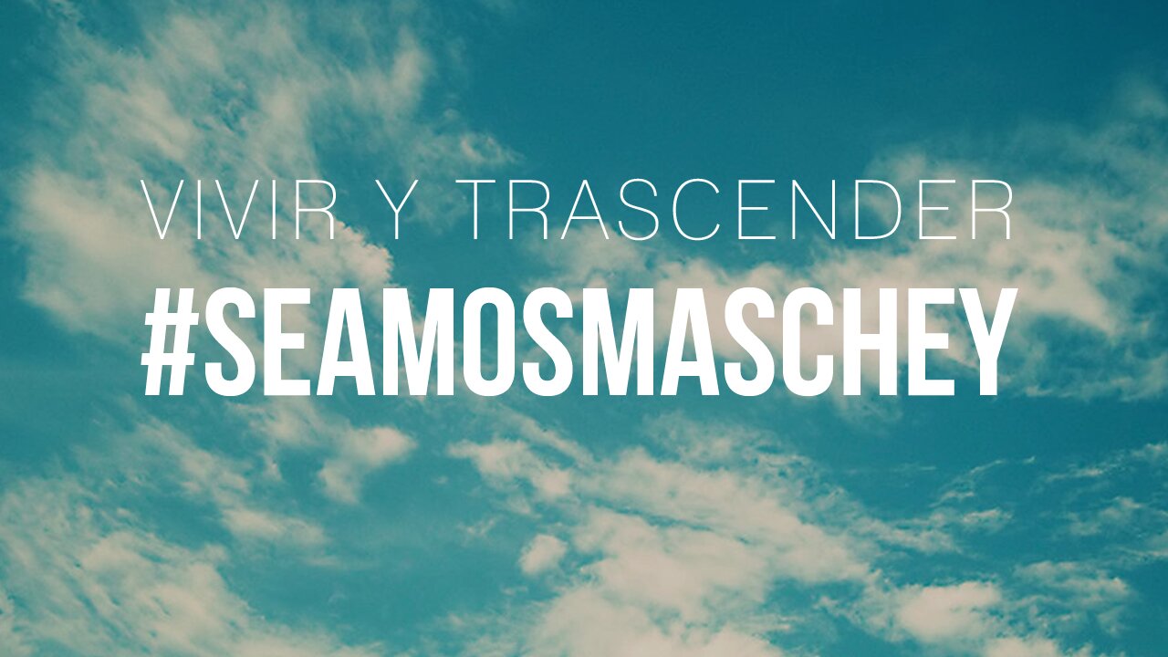 #seamosmaschey es un movimiento para hacer del mundo un lugar mejor en honor al legado de nuestro querido Dr.Chey