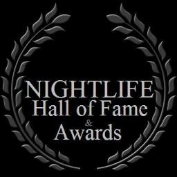 Nightlife Awards | Nightlife Hall of Fame | Nightclub Awards | Nightclub Hall of Fame