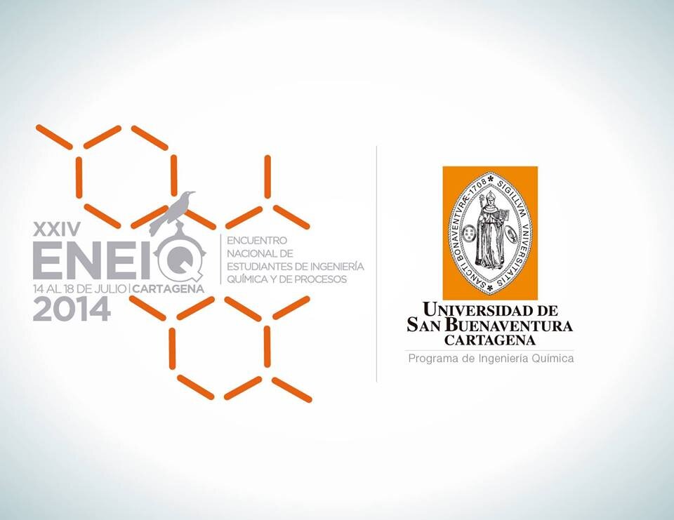 XXIV Encuentro Nacional de Estudiantes de Ingeniería Química y de procesos - Universidad de San Buenaventura seccional Cartagena