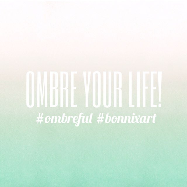 posting foto warna ombre disekitarmu dan menangkan hadiah super kece dengan desainmu sendiri! sertakan hastag #ombreful dan #bonnixart.
