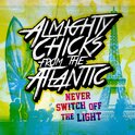 ACFTA_Easycore's profile picture. We Are EASYCORE band From Balinese !
ALMIGHTY CHICKS FROM THE ATLANTIS