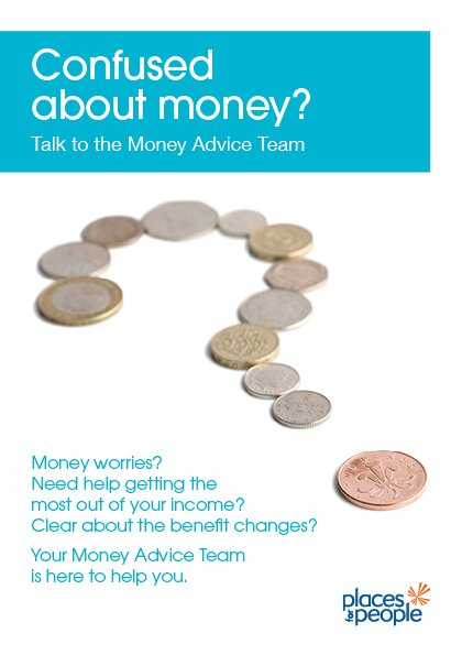 Lots of helpful advice and support from Places for People's Money Advice Team!