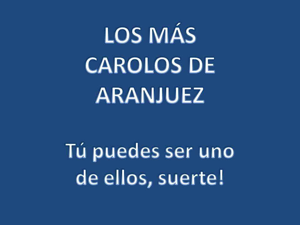 SONDEOS DE LOS MÁS VOTADOS/AS DE ARANJUEZ Y SUS ALREDEDORES.
