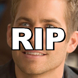 RIP Paul Walker, 1973-2013