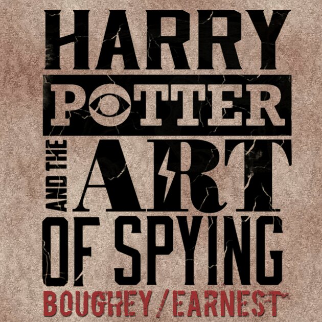 ArtofSpying's profile picture. Harry Potter and the Art of Spying by #author, &#Ravenclaw @LynnBoughey and #CIA veteran, director @IntlSpyMuseum, & #Gryffindor Peter Earnest #harrypotter