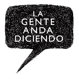 Fragmentos de conversaciones que escuchamos por la calle. Frases sueltas, a veces inconclusas, casi siempre fuera de contexto.