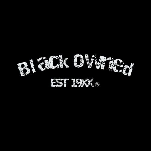 Not just a brand, a state of mind... Own yourself, Responsible for yourself. #BlaCkOWned