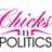 Chicks'n'Politics