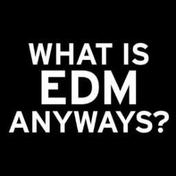 wtf_is_edm's profile picture. [ Everything you ever wanted to know about the EDM scene ]