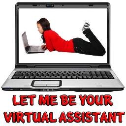Let Me Be Your Virtual Assistant... I have excellent computer skills, speak English fluently and have office administration experience.