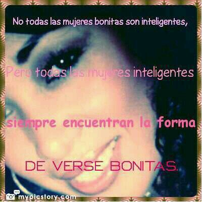 La vida es bella hay que sonreirle