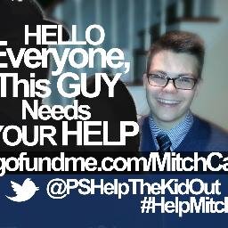 PSHelpTheKidOut's profile picture. Hey guys, my names MITCH and needless to say I feel a little a bit embarrassed coming to you FRIENDLY STRANGERS but I really need a hand
