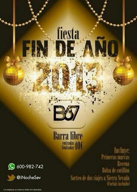 RRPP B67, CALLE BETIS. FIN DE AÑO    WHATSAPP-- 651 649 864