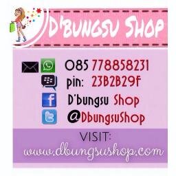 Fb : D'bungsu Shop
Hp : 085778558231
Pin : 23B2B29F
