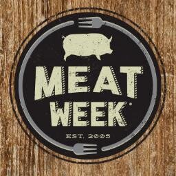 Meat Week was established in 2005 & begins the last Sunday in January.  EAT. MEAT. REPEAT.