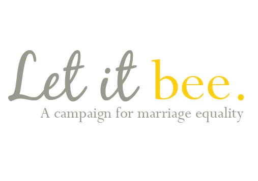 Let It Bee is a national photo campaign created by @Beecause to protect legally accepted civil marriage equality, for everyone. Join our movement with #LetItBee