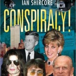 Conspiracy! 49 Reasons to Doubt, 50 Reasons to Believe by Ian Shircore.
The ultimate conspiracy theory guide. Available now in both Paperback and Kindle.