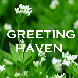 Digital Greeting Cards, one of a kind, uniquely created, with you in mind. Greeting Haven sends smiles, one card at a time. 
Send some happy, in an instant!