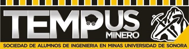 Sociedad de Alumnos de Ingeniería en Minas de la Universidad de Sonora (S.A.I.M.U.S.) ¡Es tiempo de Juventud Minera!