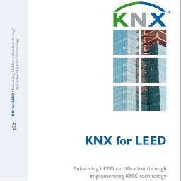Enhancing LEED certification through implementing KNX technology / Implementando la certificación LEED a través de la aplicación de la tecnología KNX