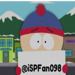 ACCOUNT NO LONGER ACTIVE!! OTHER ACTIVE ACCOUNTS BY @iSPFan098 : @iStan_Marsh @iJew_Kyle @BitchyCuteGirl @CheesyPoofsEric @iFlipYouOff @iKenny_SP and Many More!