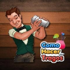 Como Aprender a Hacer Fácilmente, una Exquisita Variedad de Tragos, Bebidas y Cocteles.