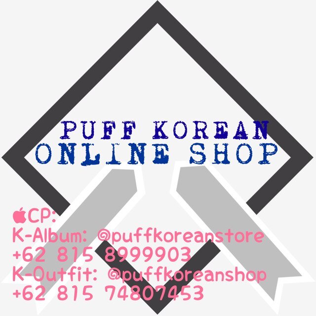 Our Official Olshop:  @puffkoreanshop for K-Outfit. @puffkoreanstore for K-Album. Testimonial @pufftestimonial