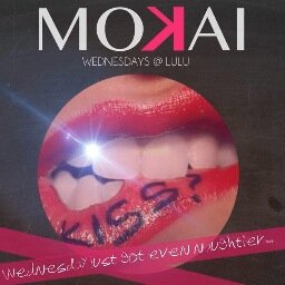 Mokai Wednesdays every wednesday at lulu night club... Edinburgh!