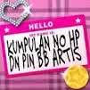 Share pin bbm artis & nomor telepon artis!!1000% real guys!!!♥| nope artis & pin bbm artis???cek favorite!