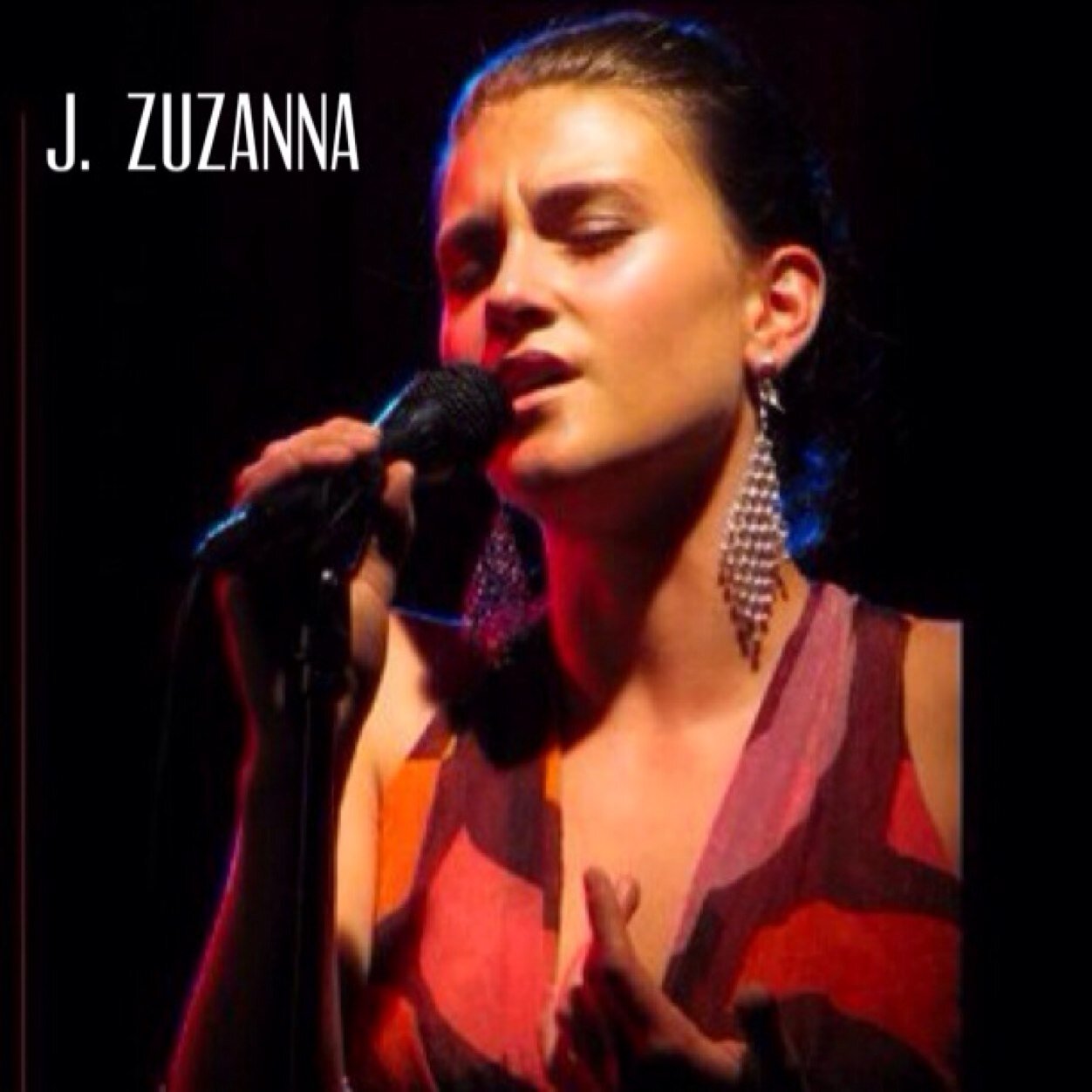 @Official J. Zuzanna a Dynamic Vocalist, Pianist, and Saxophonist, has developed a unique blend of Blues R&B and Jazz.