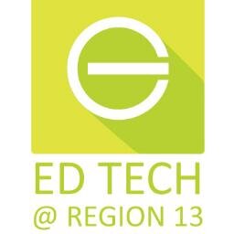 Region 13 Education Technology:  Building professional learning experiences around innovation, engagement, collaboration and critical thinking