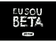 Sigam que eu sigo de volta; Tim Beta