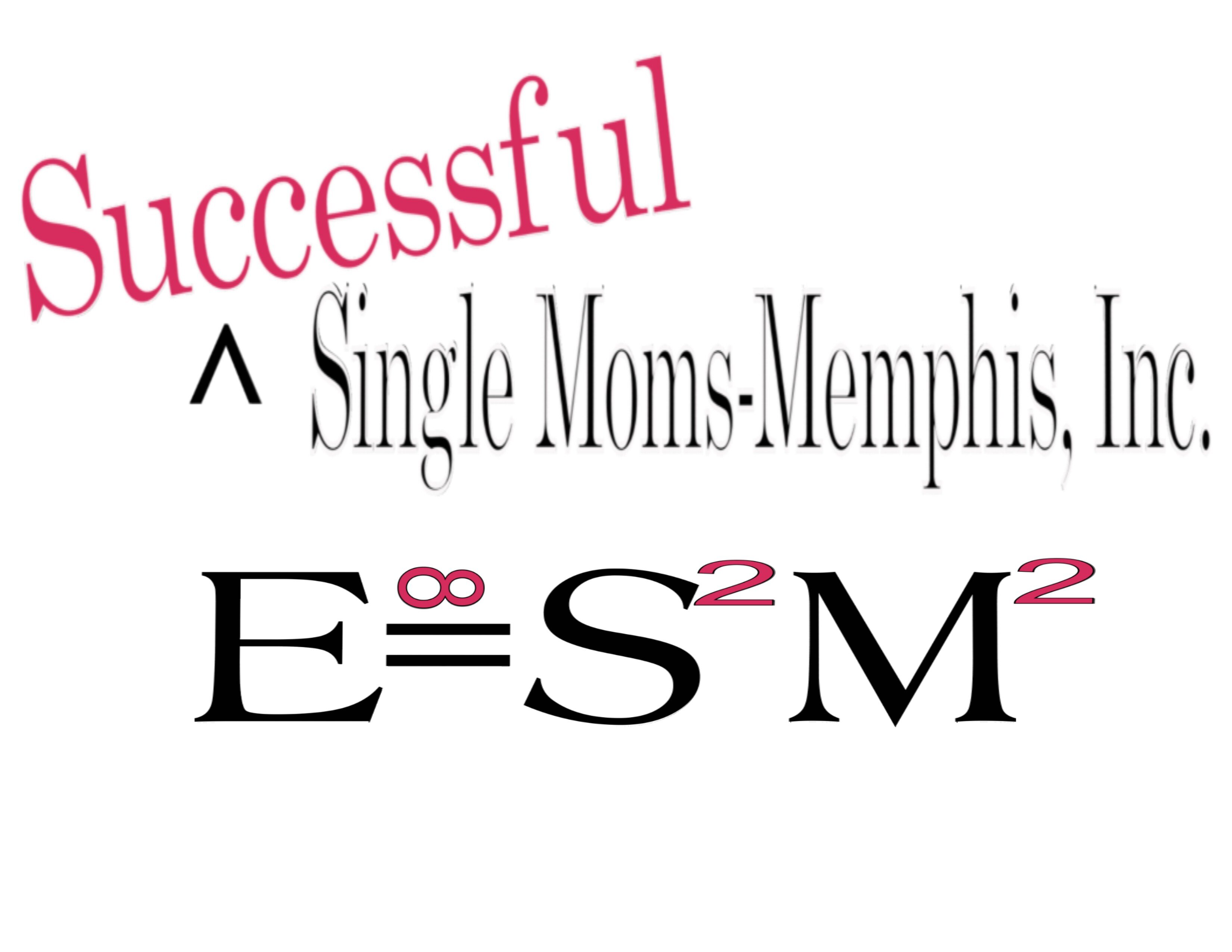 Successful Single Moms Memphis, Inc. empowers single moms through educational opportunities and advocacy to enhance their quality of life.